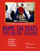 Sample book cover: Bums on Seats - Eyes on the Teacher by Graham Fraser Bell