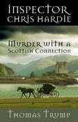 Sample book cover: Murder With A Scottish Connection by Thomas Trump