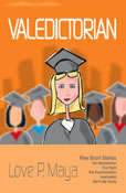 Sample book cover: Valedictorian by Love P. Maya
