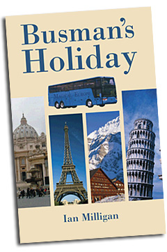 Busman's Holiday By Ian Milligan