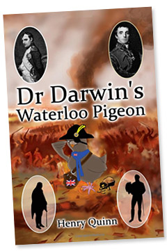 Dr Darwin's Waterloo Pigeon by Henry Quinn