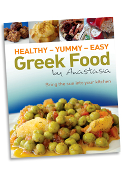 Healthy - Yummy - Easy Greek Food by Anastasia Vasileiou