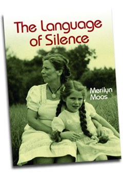 The Language of Silence by Merilyn Moos